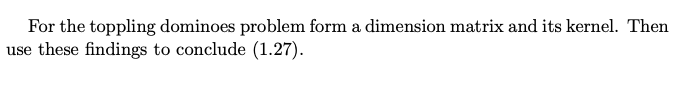 Solved For the toppling dominoes problem form a dimension | Chegg.com