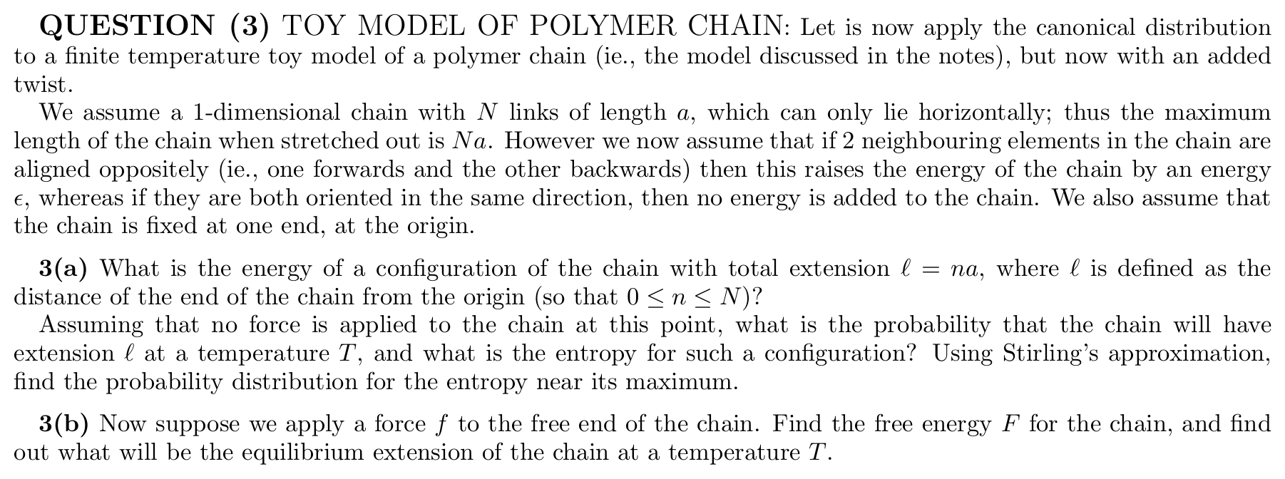 QUESTION (3) TOY MODEL OF POLYMER CHAIN: Let is now | Chegg.com