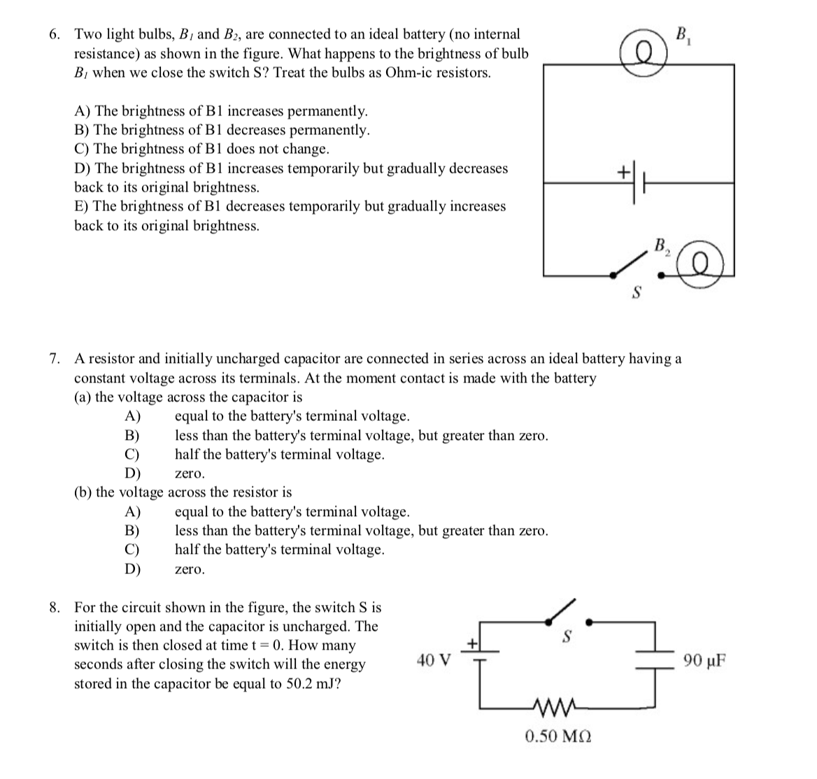 Solved B. 6. Two Light Bulbs, B, And B2, Are Connected To An | Chegg.com