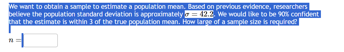 Solved We want to obtain a sample to estimate a population | Chegg.com
