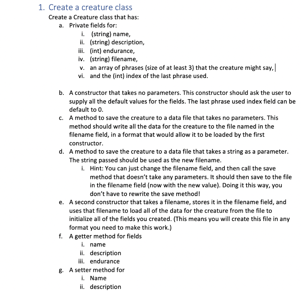 Solved 1. Create a creature class Create a Creature class | Chegg.com