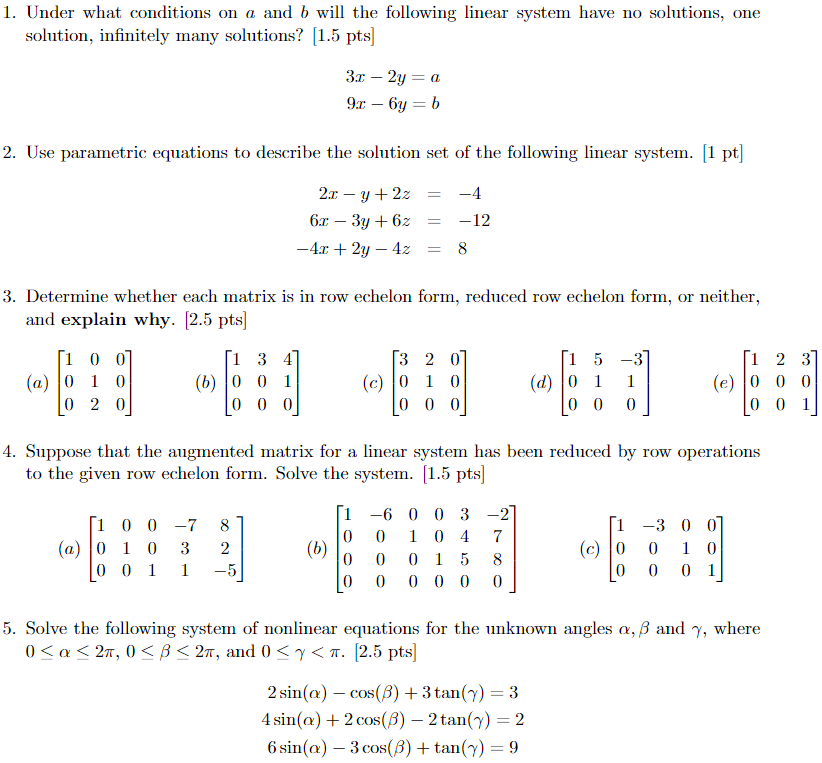 Solved = (b) 0 0 0] 1. Under what conditions on a and b will | Chegg.com