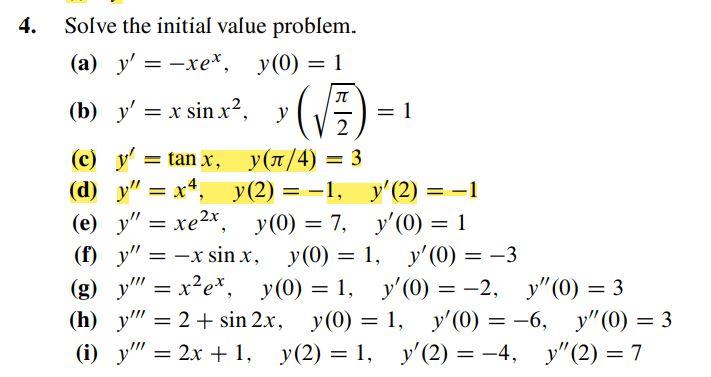 Solved 4 Solve The Initial Value Problem A Y Xe Chegg Com