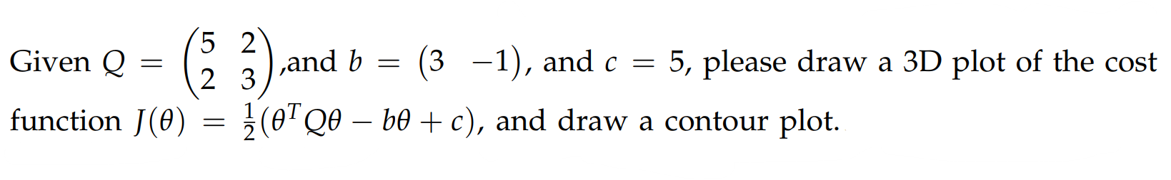 Solved = = = 5 2 Given Q ,and B (3 –1), And C = 5, Please | Chegg.com