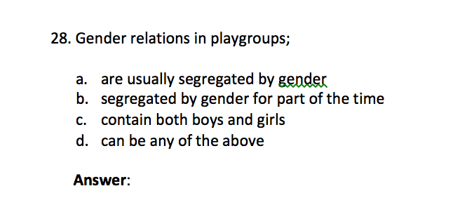 Solved 28 Gender Relations In Playgroups A Are Usually