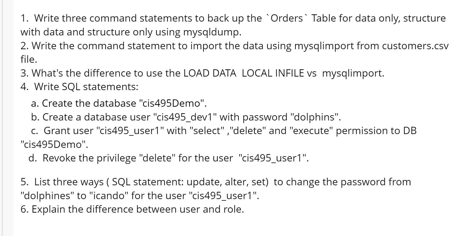 Solved 1. Write three command statements to back up the | Chegg.com