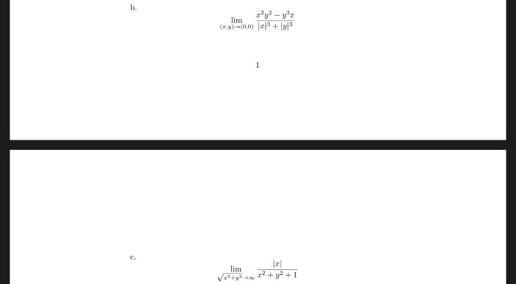 Solved b. ray? - yx lim (7.7)(0,0) x3 + lys 1 c. lim Va+y? | Chegg.com