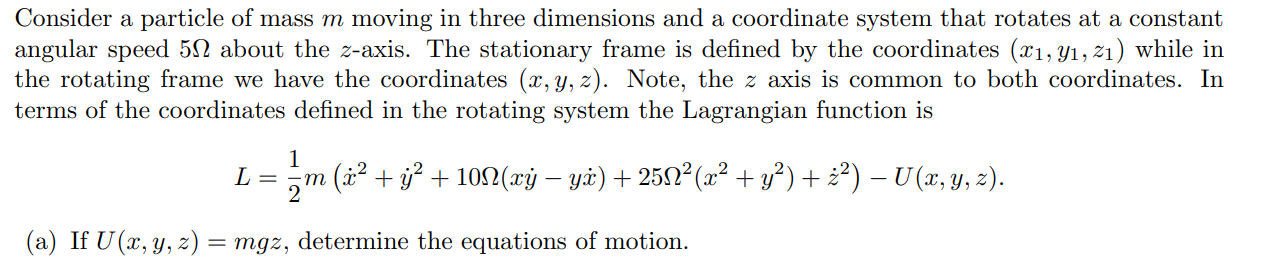 Solved Consider a particle of mass m moving in three | Chegg.com