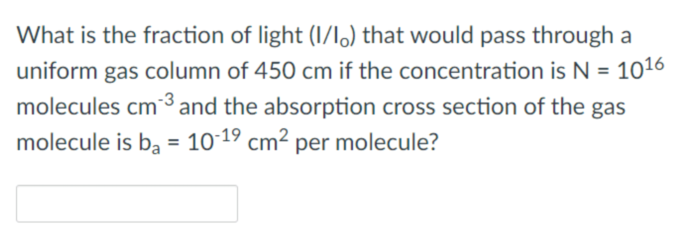 Solved What is the fraction of light (1/lo) that would pass | Chegg.com