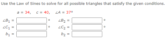 Solved Use The Law Of Sines To Solve For All Possible | Chegg.com