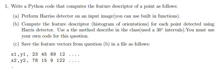 Solved 1. Write a Python code that computes the feature | Chegg.com