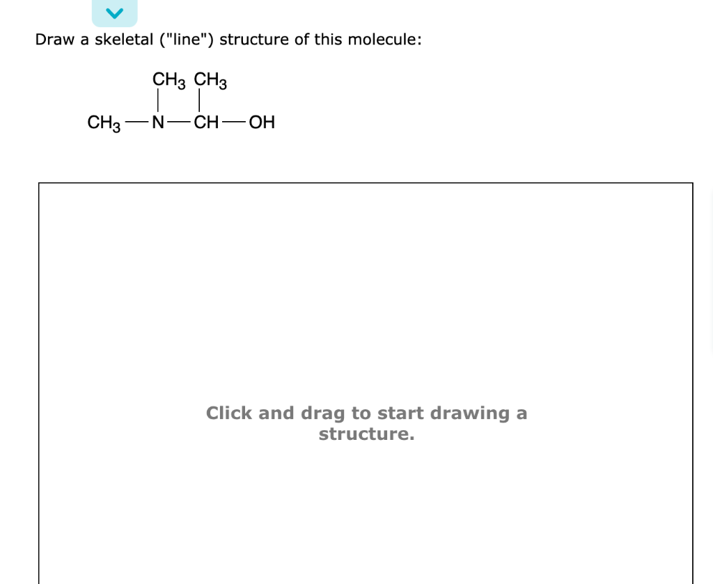 Solved Draw A Skeletal Line Structure Of This Molecule Chegg Com