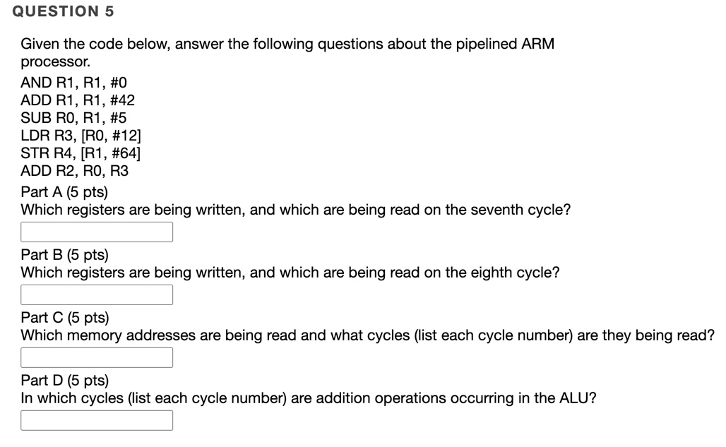 QUESTION 5 Given the code below, answer the following | Chegg.com
