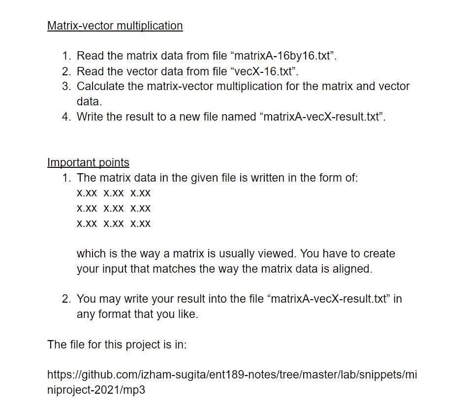 Solved Matrix-vector multiplication 1. Read the matrix data | Chegg.com