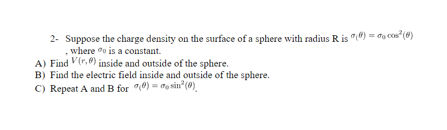 Solved 2- Suppose the charge density on the surface of a | Chegg.com