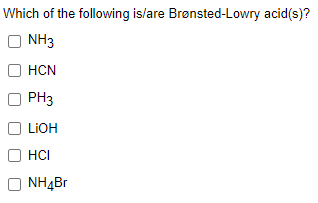 Solved Which Of The Following Is/Are Brønsted-Lowry Acid(S)? | Chegg.com