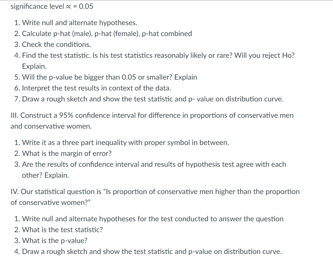 Solved Our statistical question is &ldquo;Are men more likely to | Chegg.com