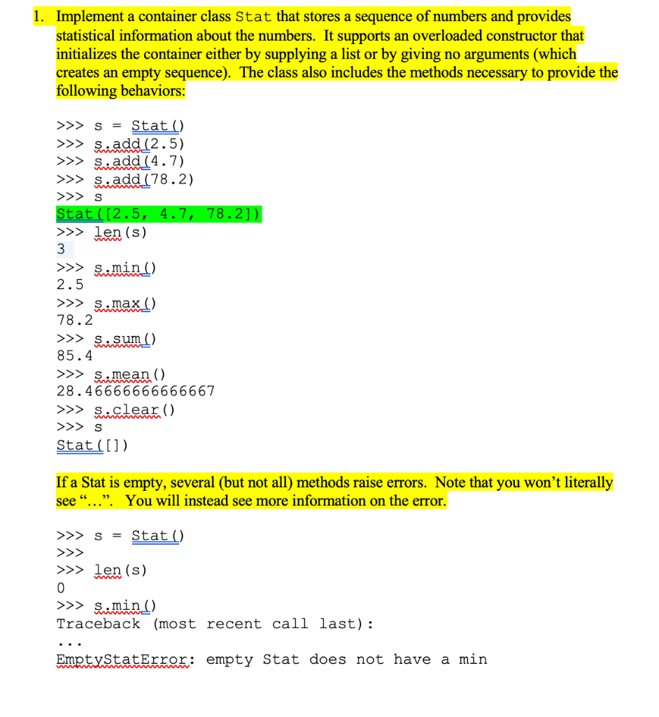 Solved 1. Implement a container class Stat that stores a | Chegg.com
