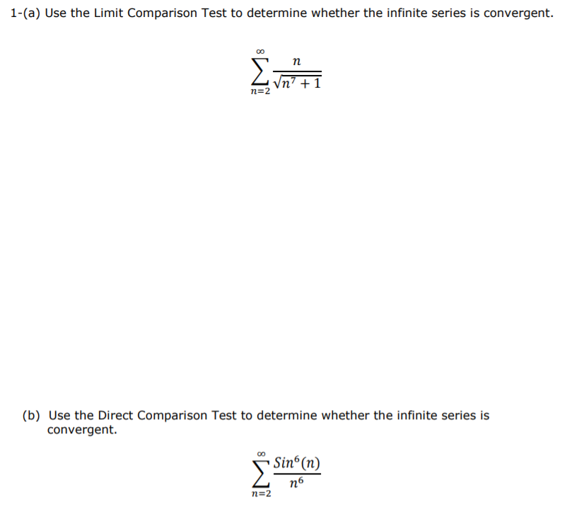 Absolute Comparison Test Solved 1-(a) Use the Limit Comparison Test to determine | Chegg.com