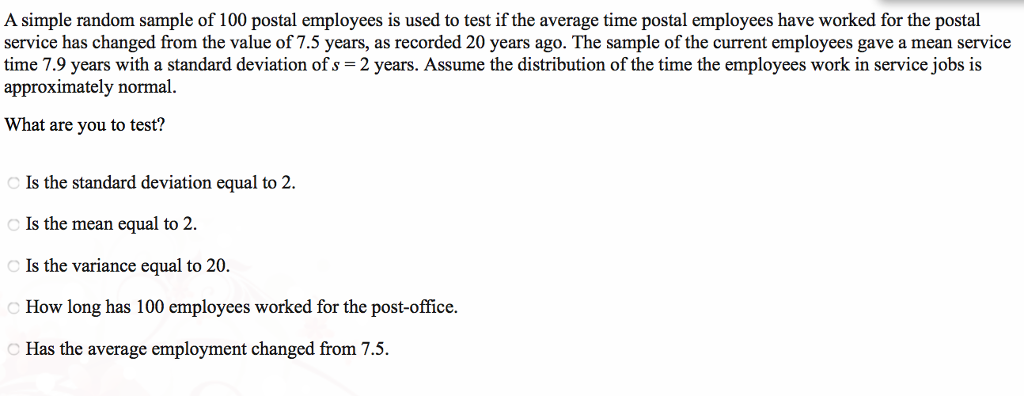 Solved A simple random sample of 100 postal employees is | Chegg.com