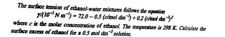 Solved The surface tension of ethanol-water mixtures follows | Chegg.com