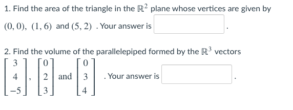 Solved 1. Find the area of the triangle in the R2 plane | Chegg.com
