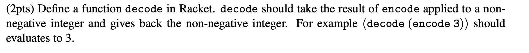 (2pts) Define a function decode in Racket. decode | Chegg.com