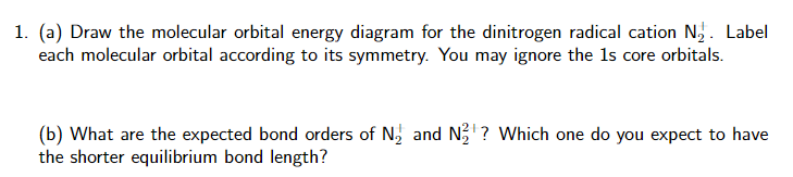 Solved (a) Draw the molecular orbital energy diagram for the | Chegg.com