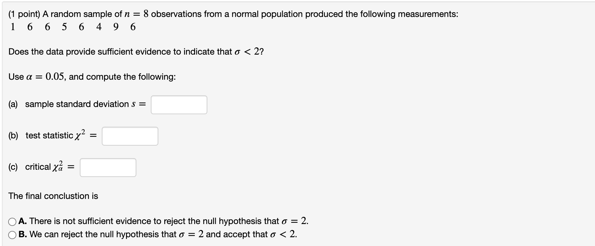 Solved (1 point) A random sample of n = 8 observations from | Chegg.com