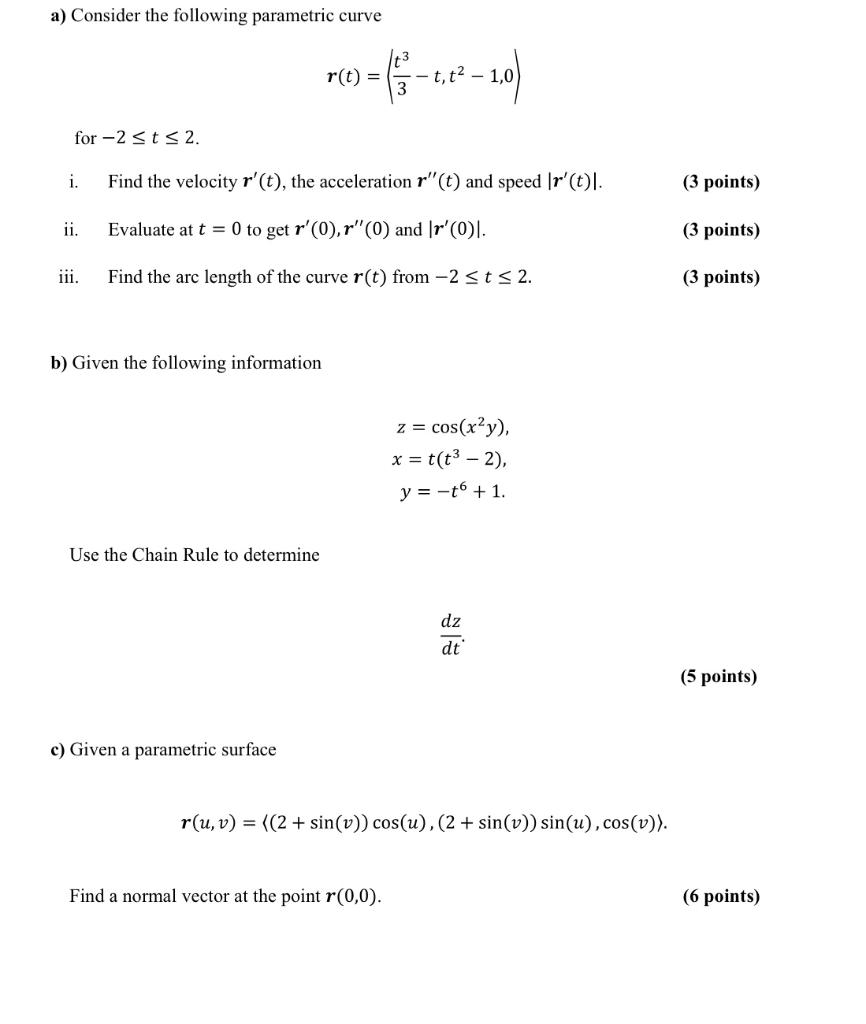 Solved a) Consider the following parametric curve r(t) = = | Chegg.com