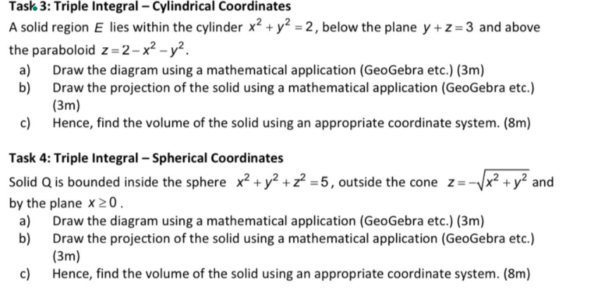Solved Task 3: Triple Integral - Cylindrical Coordinates A | Chegg.com