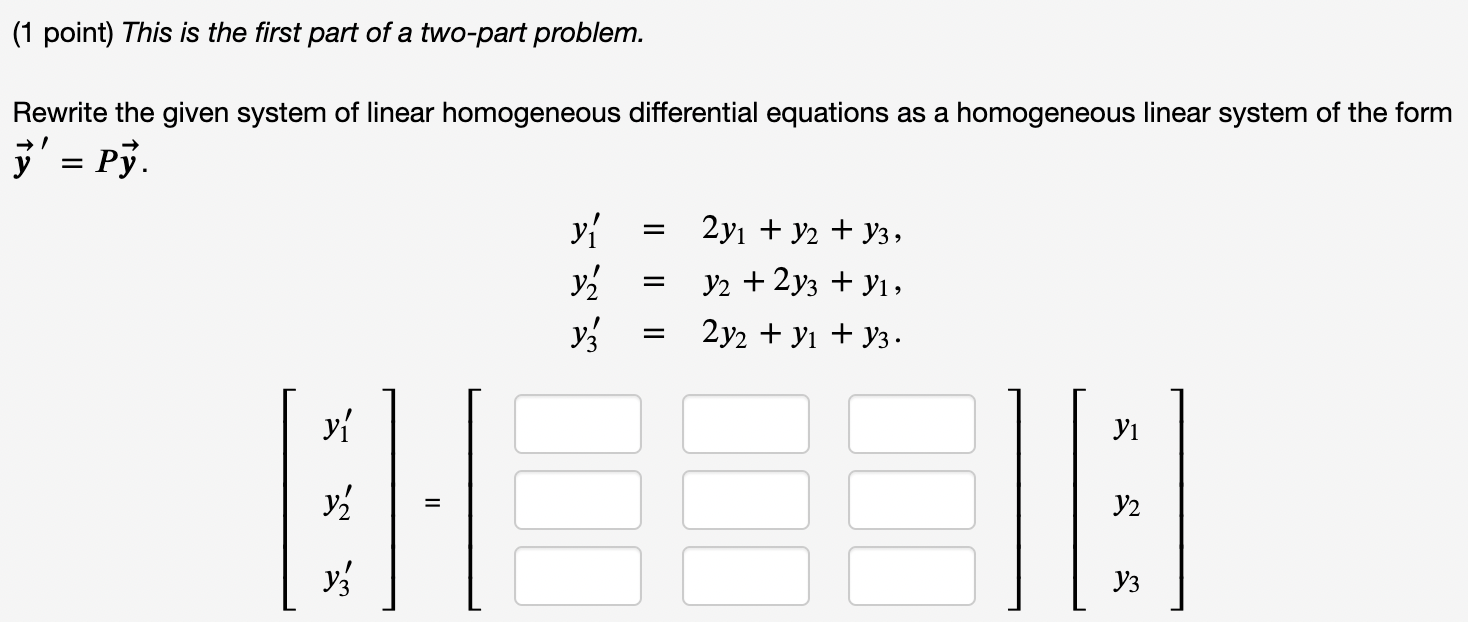 Solved (1 point) This is the first part of a two-part | Chegg.com