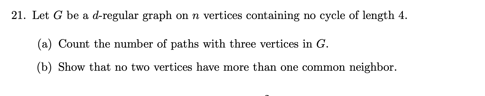 Solved 21. Let G be a d-regular graph on n vertices | Chegg.com