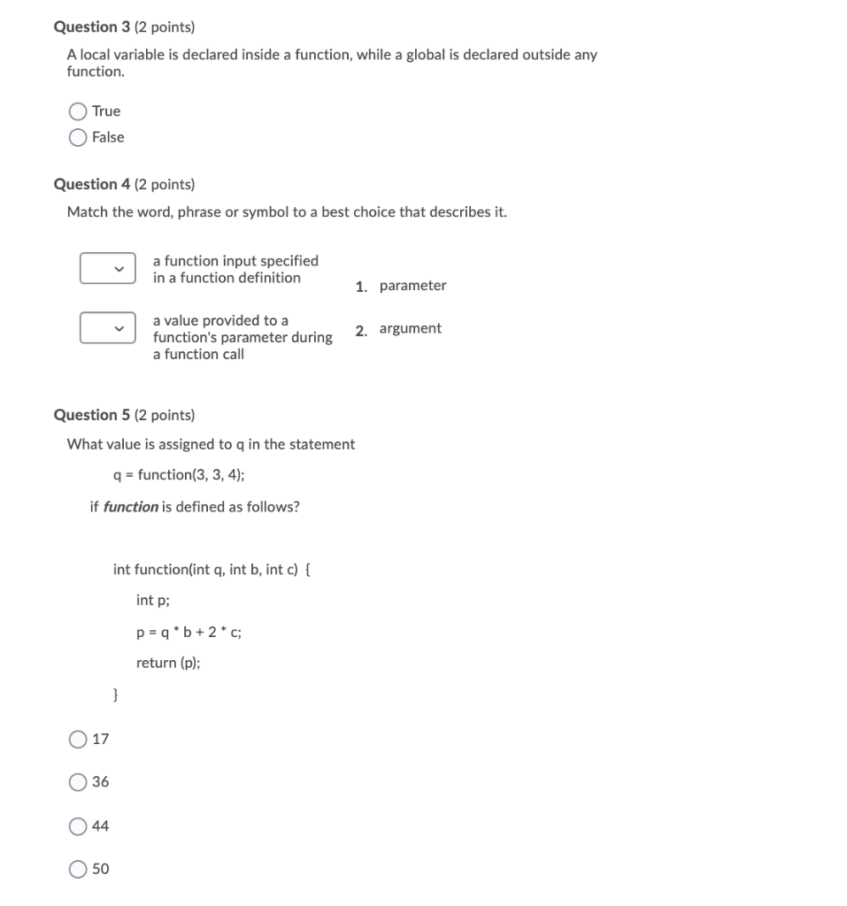 Solved Question 3 (2 points) A local variable is declared | Chegg.com