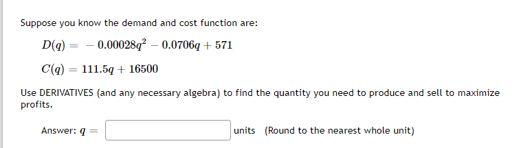 Solved Suppose you know the demand and cost function are: | Chegg.com