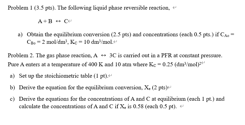 Solved Problem 1 (3.5 pts). The following liquid phase | Chegg.com