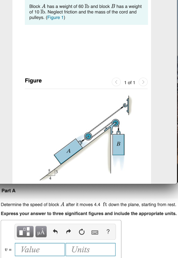 Solved Block A Has A Weight Of 60 Lb And Block B Has A | Chegg.com