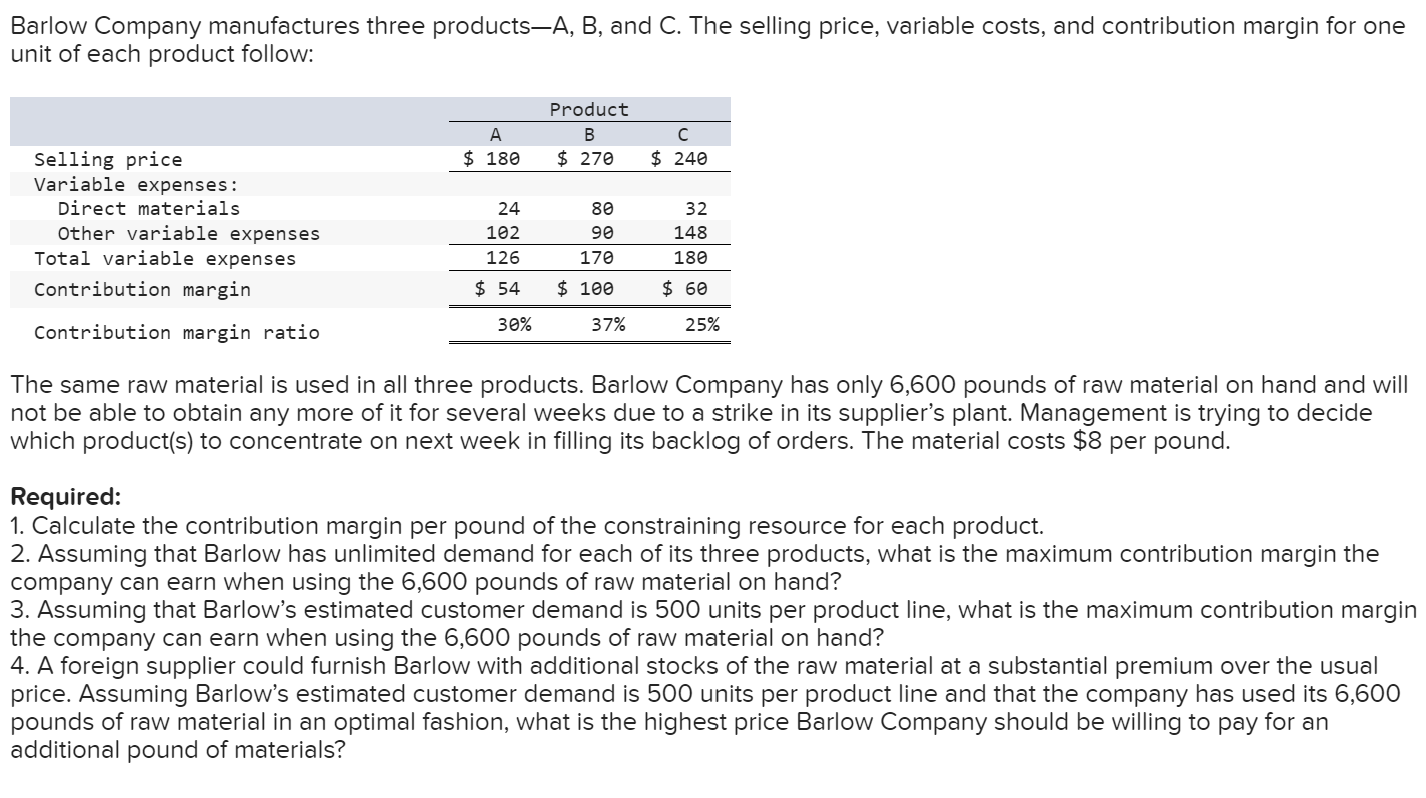 Solved Barlow Company Manufactures Three Products-A, B, And | Chegg.com