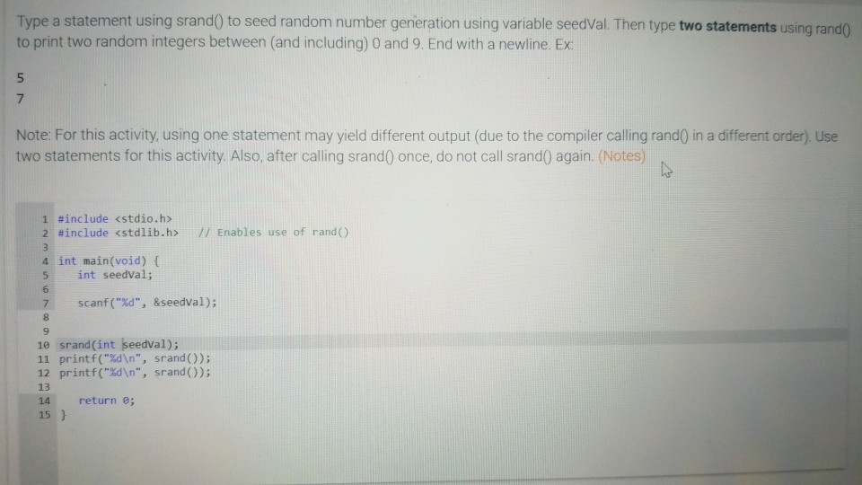 Solved type a statement using srand to seed random number chegg