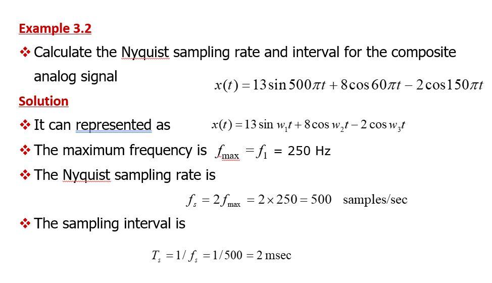 Solved Example 3.2 * Calculate the Nyquist sampling rate and | Chegg.com