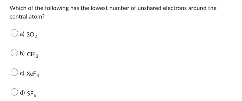 Solved Which of the following has the lowest number of | Chegg.com