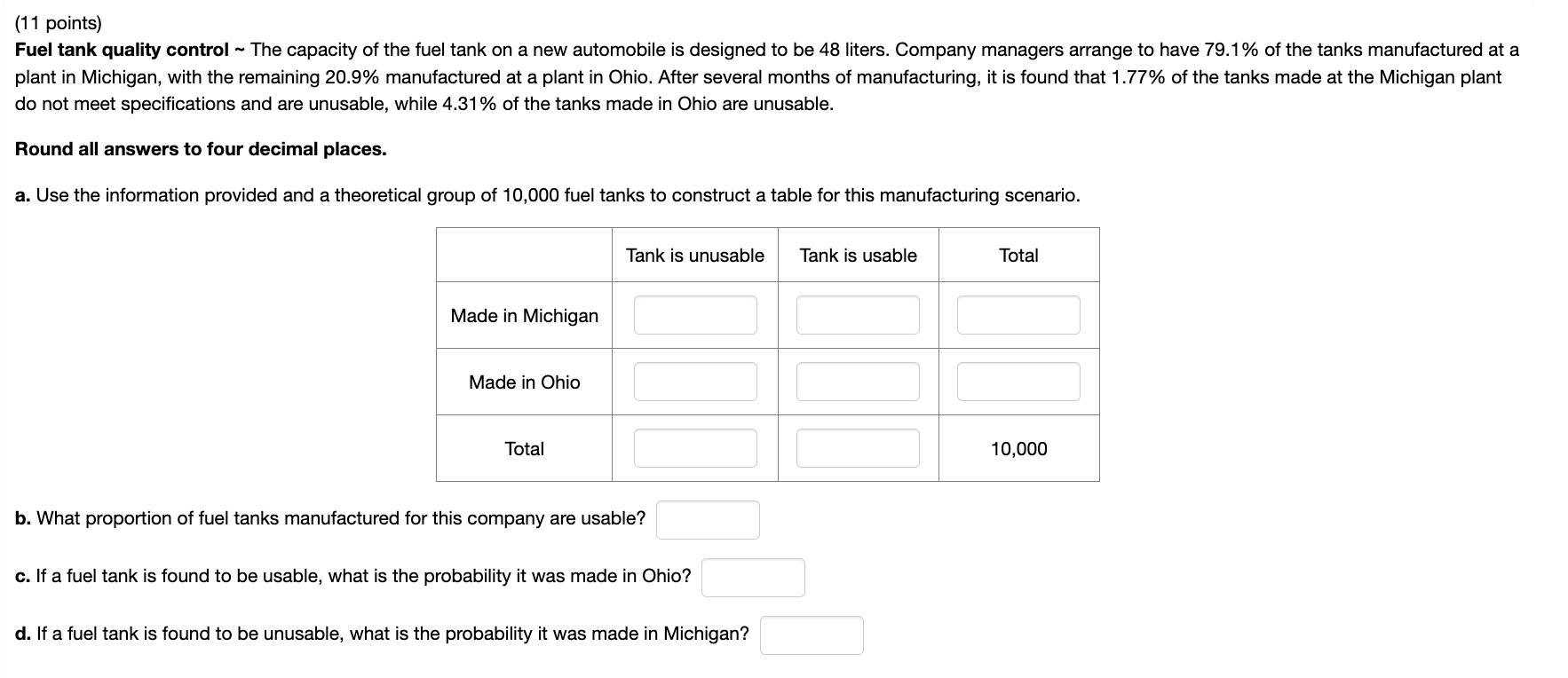 Solved (11 points) Fuel tank quality control The capacity of