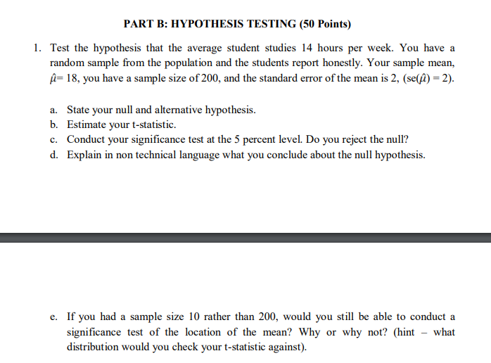 Solved PART B: HYPOTHESIS TESTING (50 Points) 1. Test The | Chegg.com