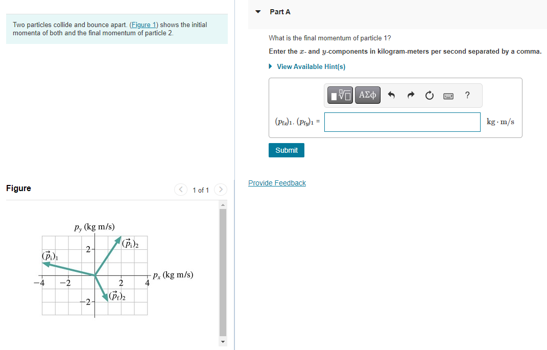 Solved Two particles collide and bounce apart. shows the