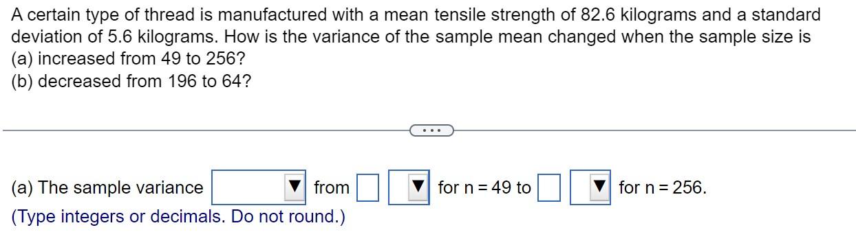 Solved A certain type of thread is manufactured with a mean | Chegg.com