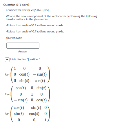Solved Question 5 (1 point) Consider the vector | Chegg.com