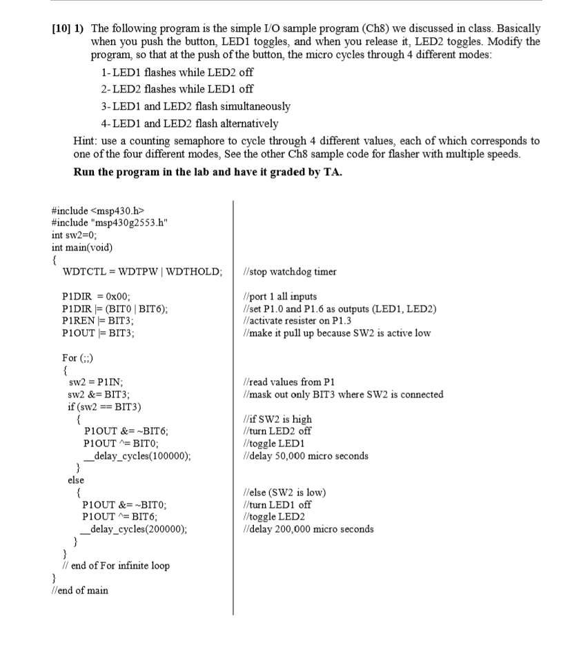 [10] 1) The following program is the simple I/O | Chegg.com