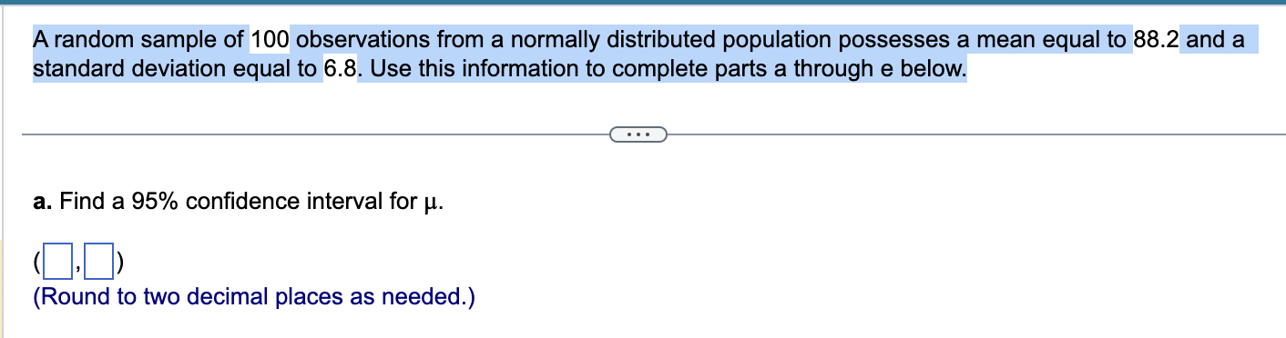 Solved A Random Sample Of 100 Observations From A Normally | Chegg.com