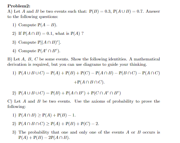 Solved Problem2: A) Let A And B Be Two Events Such That: | Chegg.com