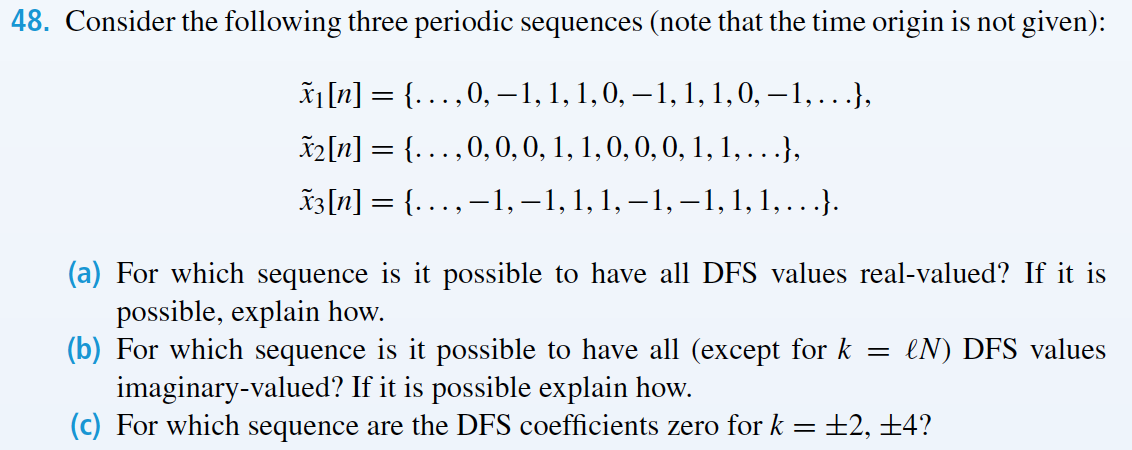 Solved 48. Consider the following three periodic sequences | Chegg.com